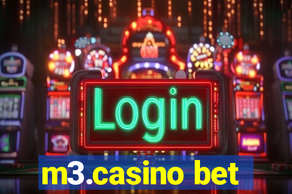 m3.casino bet